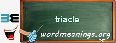 WordMeaning blackboard for triacle